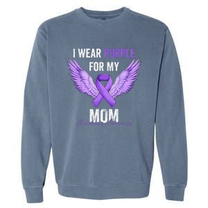 I Wear Purple For My Mom Dementia Alzheimers Awareness Garment-Dyed Sweatshirt