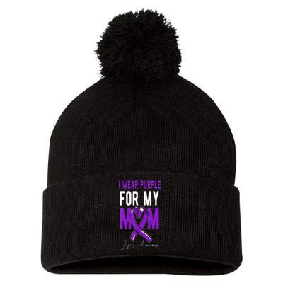 I Wear Purple For My Mom Fighter Lupus Awareness Pom Pom 12in Knit Beanie