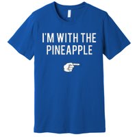 Im With Pineapple Halloween Costume Funny Couples Pineapple Premium T-Shirt