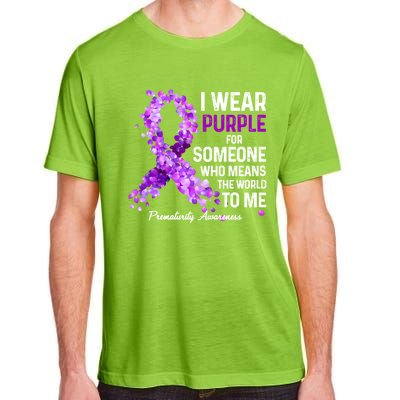 I Wear Purple For Someone Special Prematurity Awareness Gift Adult ChromaSoft Performance T-Shirt