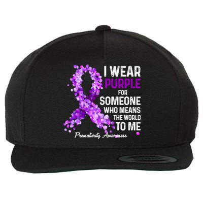 I Wear Purple For Someone Special Prematurity Awareness Gift Wool Snapback Cap