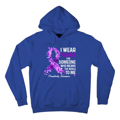 I Wear Purple For Someone Special Prematurity Awareness Gift Hoodie