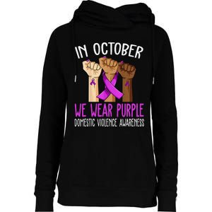 I Wear Purple Domestic Violence Awareness Gift Womens Funnel Neck Pullover Hood