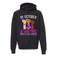 I Wear Purple Domestic Violence Awareness Gift Premium Hoodie