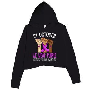 I Wear Purple Domestic Violence Awareness Gift Crop Fleece Hoodie