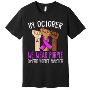 I Wear Purple Domestic Violence Awareness Gift Premium T-Shirt