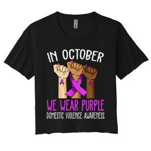 I Wear Purple Domestic Violence Awareness Gift Women's Crop Top Tee