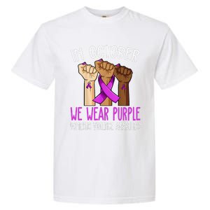 I Wear Purple Domestic Violence Awareness Gift Garment-Dyed Heavyweight T-Shirt