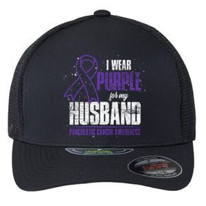 I Wear Purple For My Husband Pancreatic Cancer Awareness Gift Flexfit Unipanel Trucker Cap