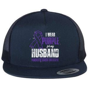 I Wear Purple For My Husband Pancreatic Cancer Awareness Gift Flat Bill Trucker Hat