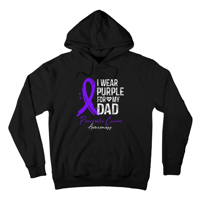 I Wear Purple For My Dad Pancreatic Cancer Awareness  Hoodie