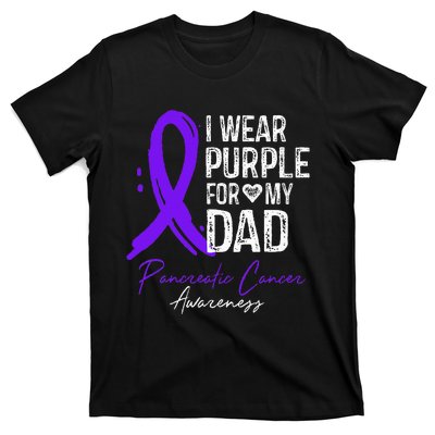 I Wear Purple For My Dad Pancreatic Cancer Awareness  T-Shirt