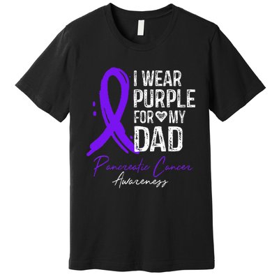 I Wear Purple For My Dad Pancreatic Cancer Awareness  Premium T-Shirt