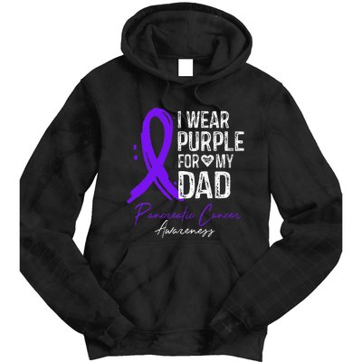 I Wear Purple For My Dad Pancreatic Cancer Awareness  Tie Dye Hoodie