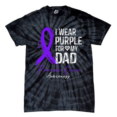 I Wear Purple For My Dad Pancreatic Cancer Awareness  Tie-Dye T-Shirt