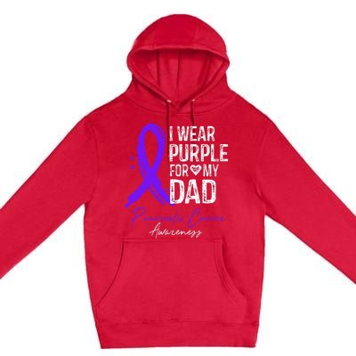 I Wear Purple For My Dad Pancreatic Cancer Awareness  Premium Pullover Hoodie