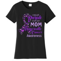 I wear Purple for my Mom Pancreatic Cancer  Women's T-Shirt