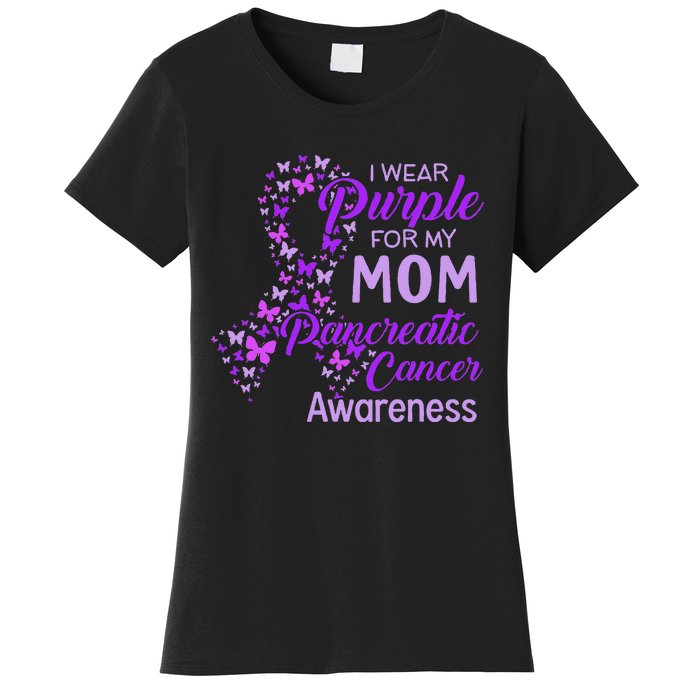 I wear Purple for my Mom Pancreatic Cancer  Women's T-Shirt