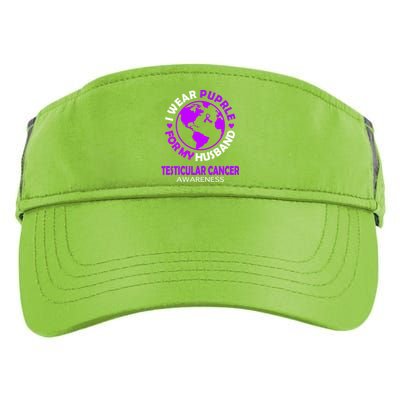 I Wear Purple For My Husband Testicular Cancer Awareness Gift Adult Drive Performance Visor