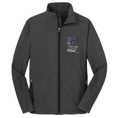 I Wear Purple For My Mom Alzheimers Core Soft Shell Jacket