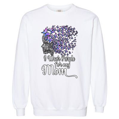 I Wear Purple For My Mom Alzheimers Garment-Dyed Sweatshirt