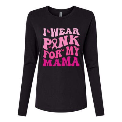 I Wear Pink for my Mama Groovy Breast Cancer Womens Cotton Relaxed Long Sleeve T-Shirt