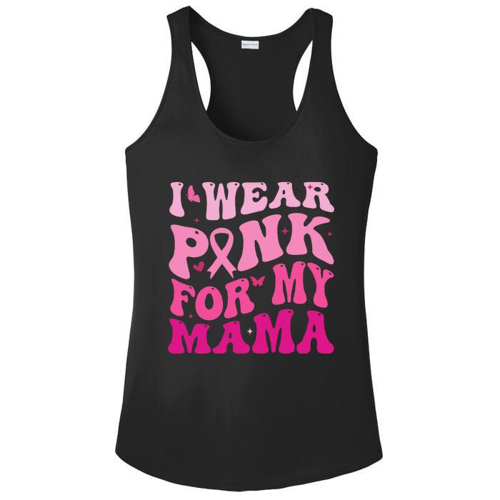 I Wear Pink for my Mama Groovy Breast Cancer Ladies PosiCharge Competitor Racerback Tank