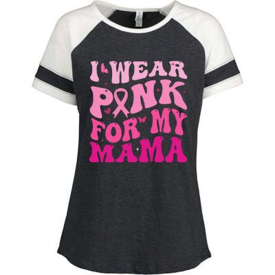 I Wear Pink for my Mama Groovy Breast Cancer Enza Ladies Jersey Colorblock Tee