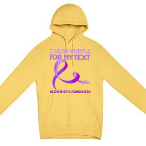 I Wear Purple For My Personalize Text Alzheimer's Awareness Premium Pullover Hoodie