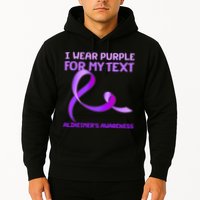 I Wear Purple For My Personalize Text Alzheimer's Awareness Hoodie