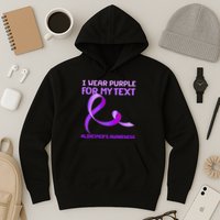 I Wear Purple For My Personalize Text Alzheimer's Awareness Hoodie