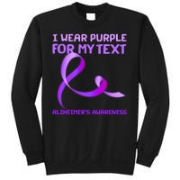 I Wear Purple For My Personalize Text Alzheimer's Awareness Sweatshirt