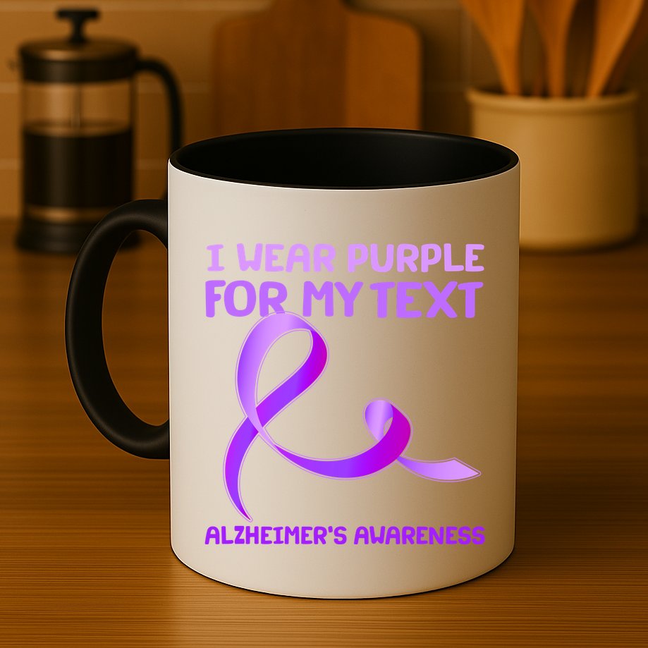 I Wear Purple For My Personalize Text Alzheimer's Awareness Mug