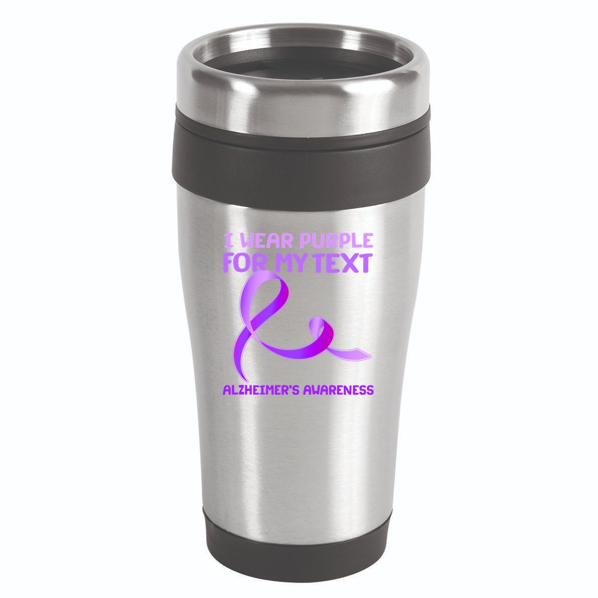 I Wear Purple For My Personalize Text Alzheimer's Awareness 16oz Travel Tumbler