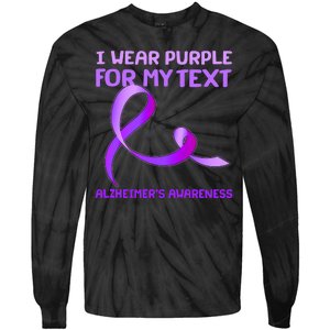 I Wear Purple For My Personalize Text Alzheimer's Awareness Tie-Dye Long Sleeve Shirt