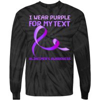 I Wear Purple For My Personalize Text Alzheimer's Awareness Tie-Dye Long Sleeve Shirt