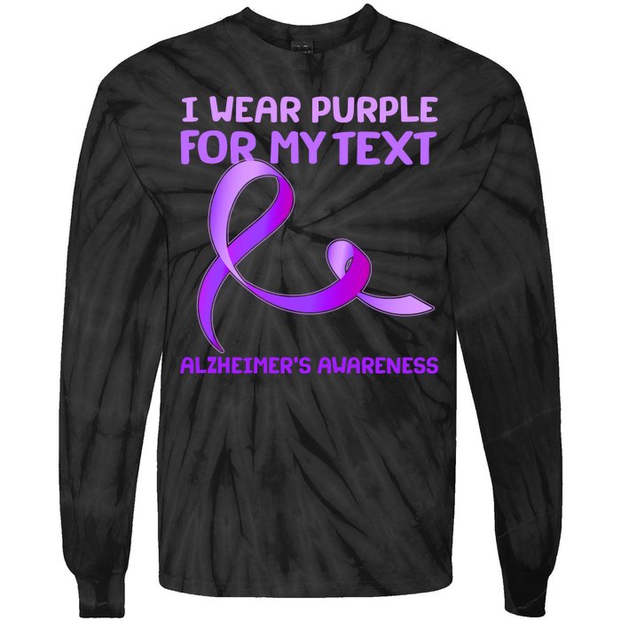 I Wear Purple For My Personalize Text Alzheimer's Awareness Tie-Dye Long Sleeve Shirt