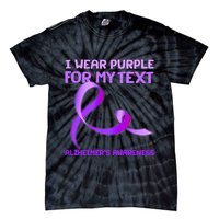 I Wear Purple For My Personalize Text Alzheimer's Awareness Tie-Dye T-Shirt