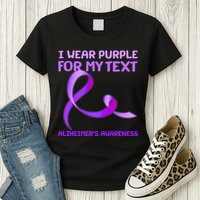 I Wear Purple For My Personalize Text Alzheimer's Awareness Womens T-Shirt