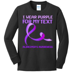 I Wear Purple For My Personalize Text Alzheimer's Awareness Kids Long Sleeve Shirt