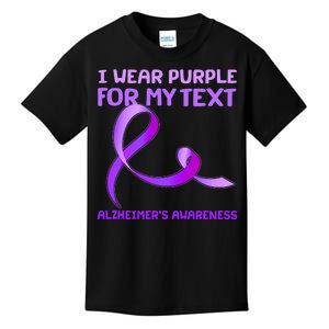 I Wear Purple For My Personalize Text Alzheimer's Awareness Kids T-Shirt