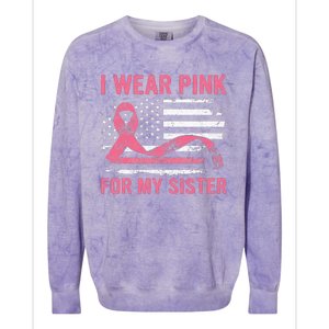 I Wear Pink For My Sister Breast Cancer Awareness USA Flag Colorblast Crewneck Sweatshirt