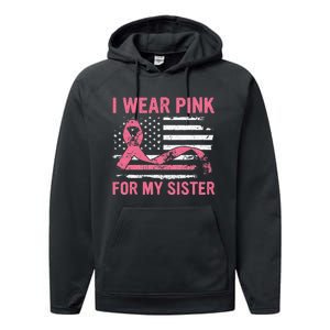 I Wear Pink For My Sister Breast Cancer Awareness USA Flag Performance Fleece Hoodie