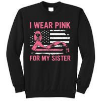 I Wear Pink For My Sister Breast Cancer Awareness USA Flag Sweatshirt