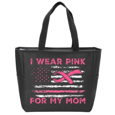 I Wear Pink For My Mom American Flag Breast Cancer Support Zip Tote Bag