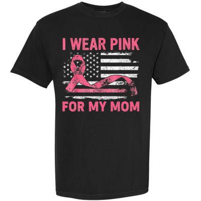 I Wear Pink For My Mama American Breast Cancer Support Squad Garment-Dyed Heavyweight T-Shirt