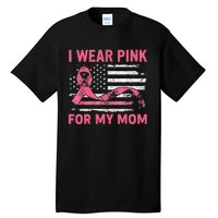 I Wear Pink For My Mama American Breast Cancer Support Squad Tall T-Shirt