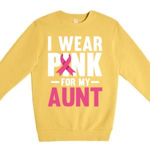 I Wear Pink For My Aunt Ribbon Breast Cancer Awareness Gift Premium Crewneck Sweatshirt