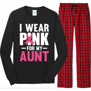 I Wear Pink For My Aunt Ribbon Breast Cancer Awareness Gift Long Sleeve Pajama Set