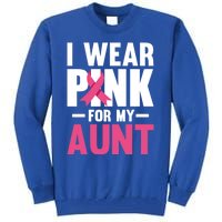 I Wear Pink For My Aunt Ribbon Breast Cancer Awareness Gift Tall Sweatshirt